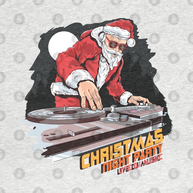 Santa Clos Christmas night party Live Dj music Night Moon star pine by GeekCastle